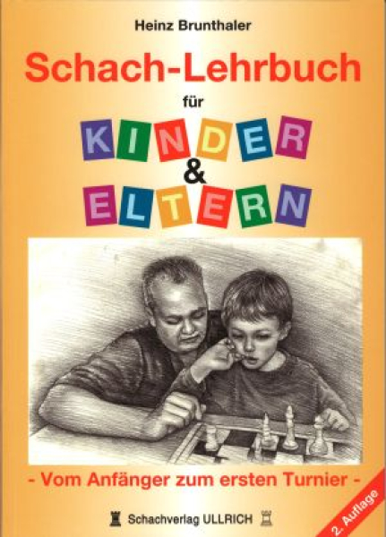 Brunthaler, Schach-Lehrbuch für Kinder & Eltern